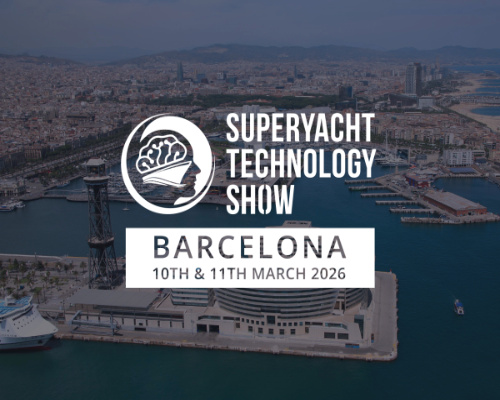 The Superyacht Technology Show 2026 to feature new tech sectors and enhanced networking opportunities